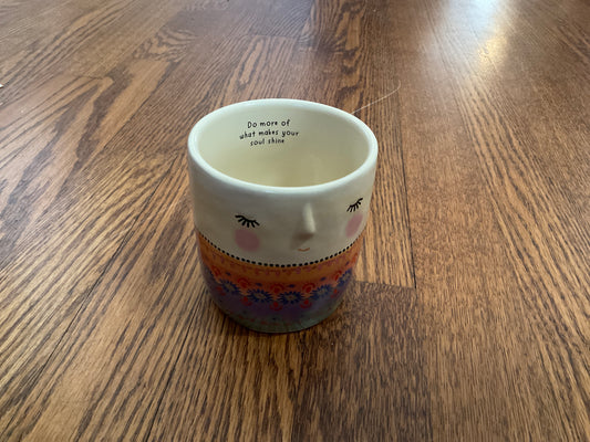 Natural life do more or what makes your soul shine mug