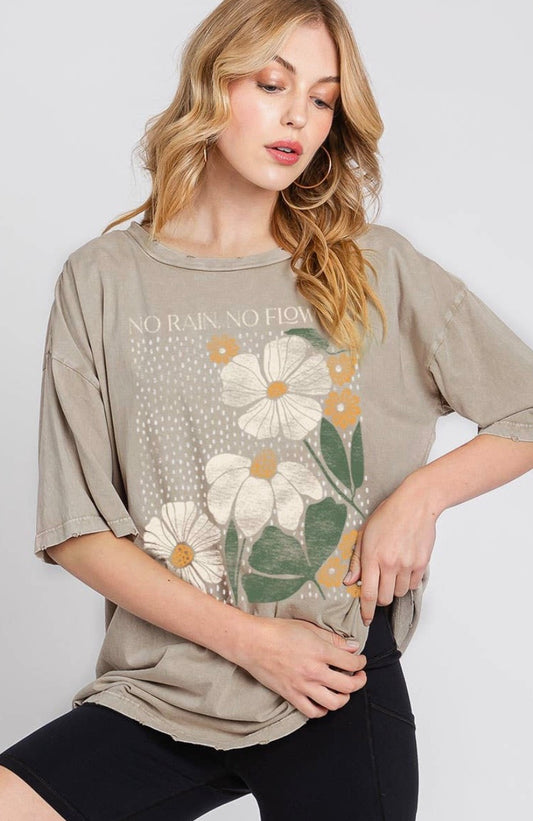 No rain No Flowers Tee