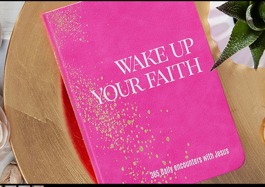 “Wake Up Your Faith” Daily Devotional