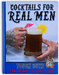 Cocktails for Real Men Book